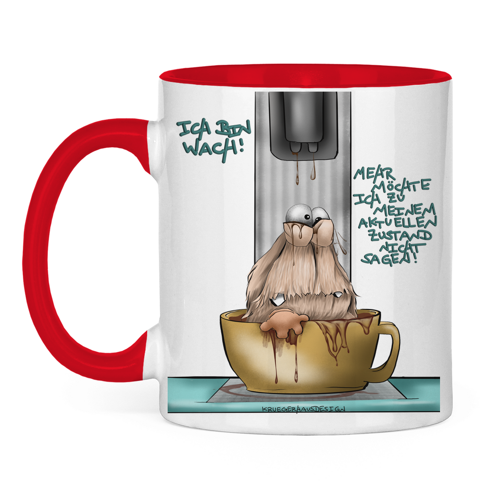 Tasse zweifarbig Ich bin wach! Mehr möchte ich zu meinem aktuellen…