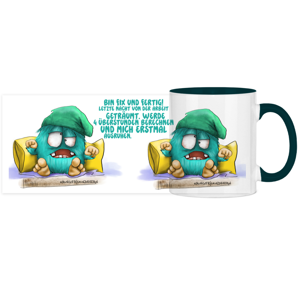 Panorama Tasse zweifarbig Bin fix und fertig. Letzte Nacht von der Arbeit…