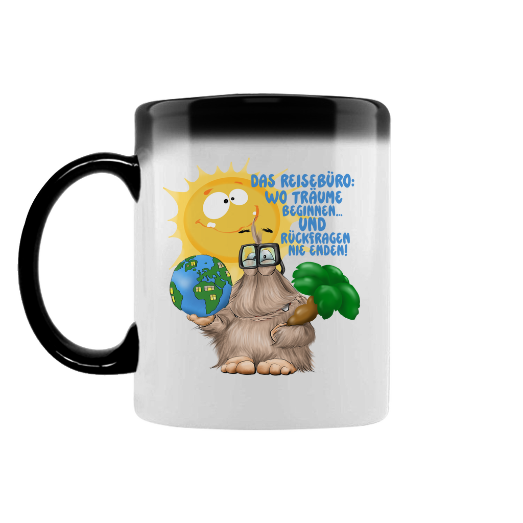 Zaubertasse Das Reisebüro: Wo Träume beginnen und Rückfragen nie enden!