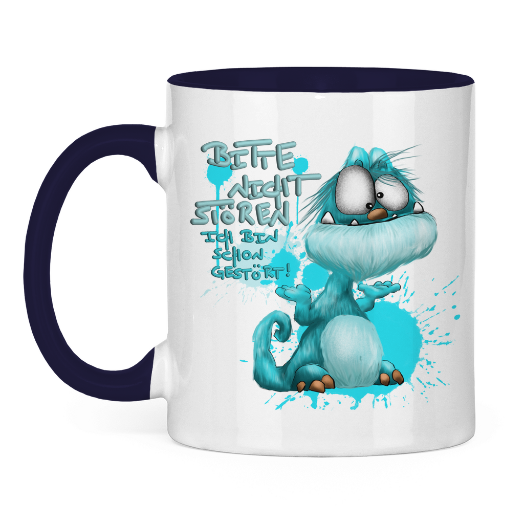 Tasse zweifarbig Bitte nicht stören! Ich bin schon gestört!