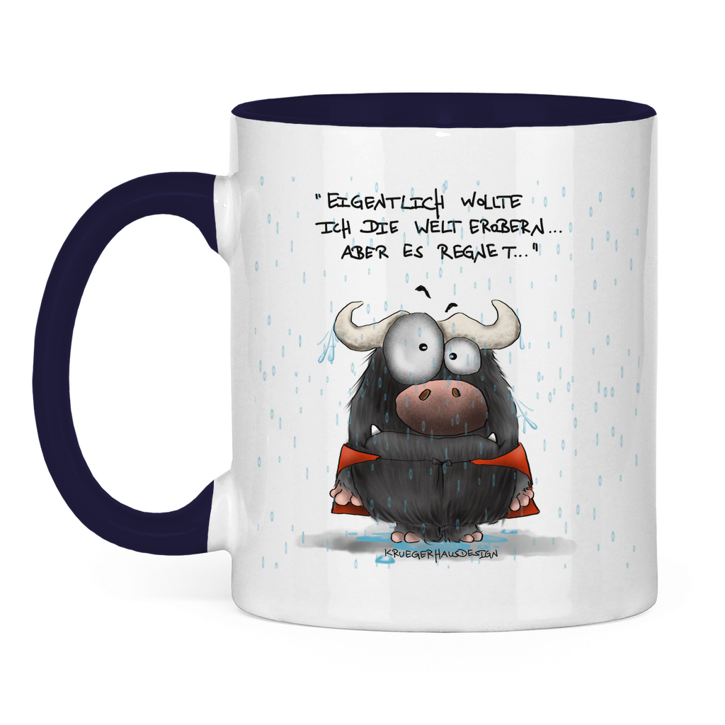 Tasse zweifarbig Eigentlich wollte ich die Welt erobern... Aber es ...