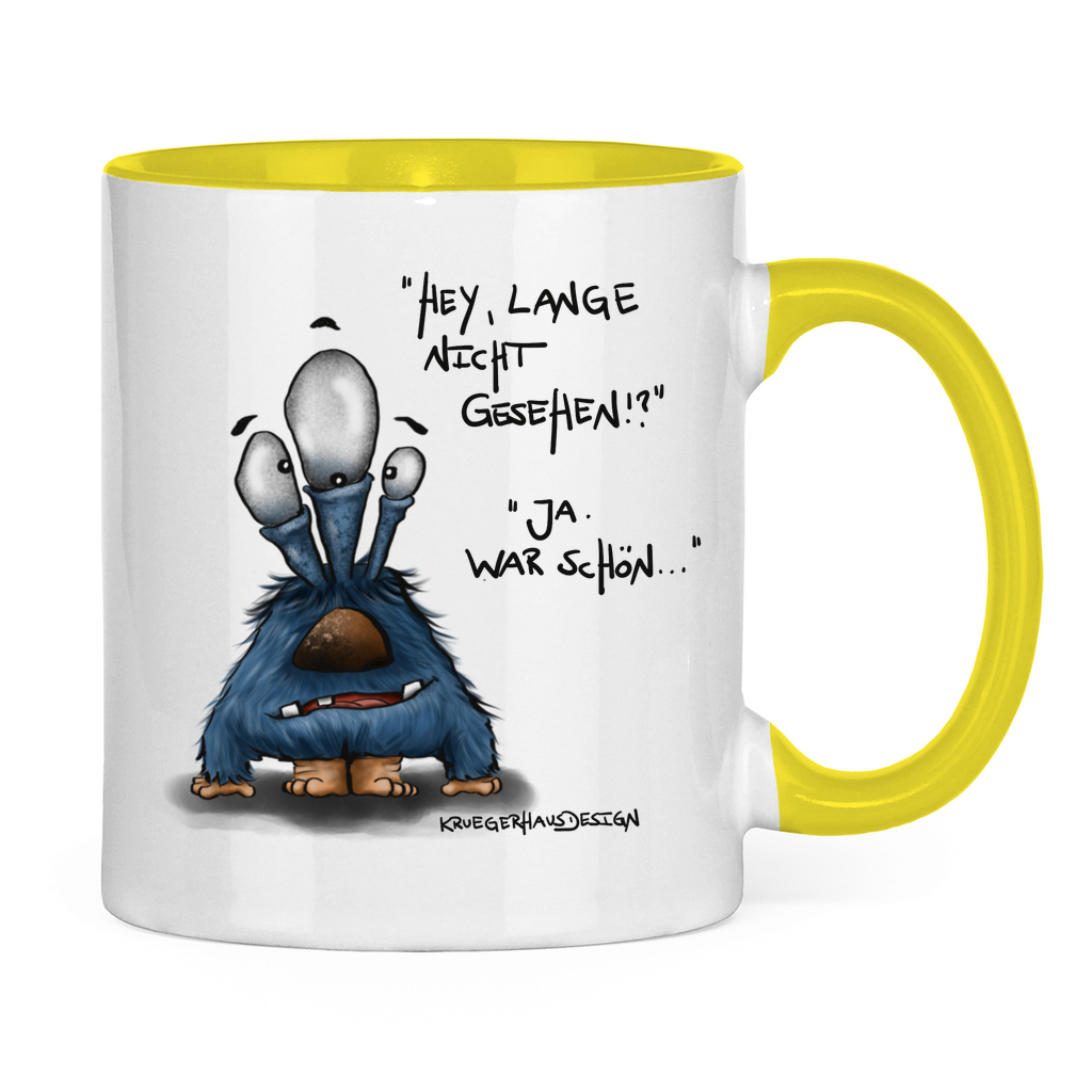 Tasse zweifarbig Hey, lange nicht gesehen!? Ja, war schön...