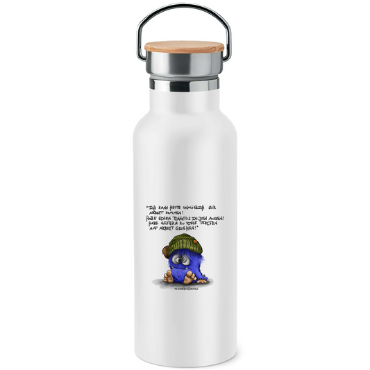 Edelstahl-Trinkflasche mit Bambusdeckel Ich kann heute unmöglich zur Arbeit kommen! Habe einen...