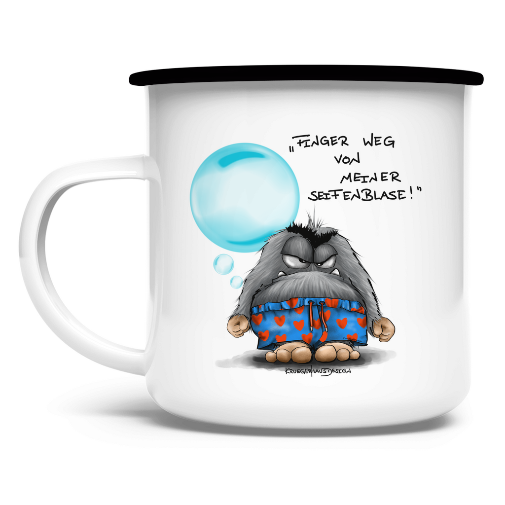 Emaille Tasse Finger weg von meiner Seifenblase!