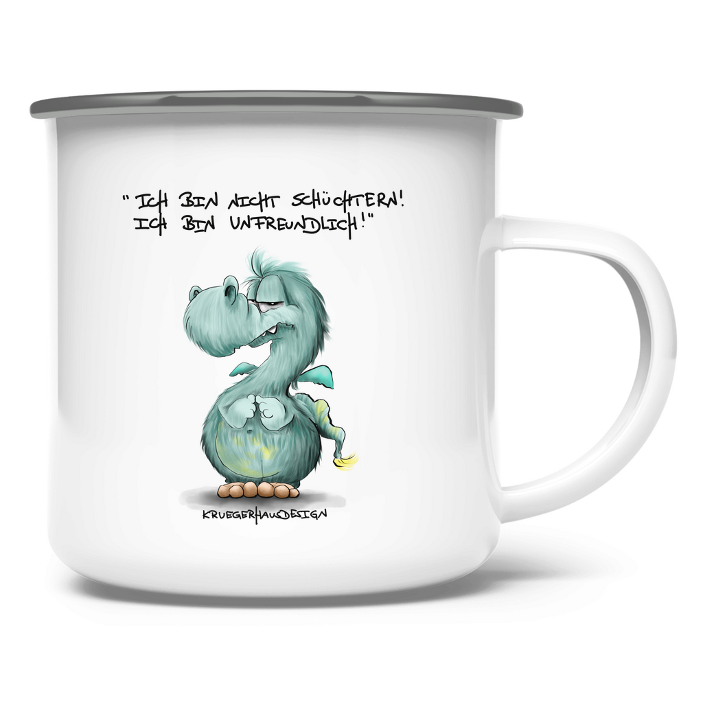 Emaille Tasse Ich bin nicht schüchtern! Ich bin unfreundlich!
