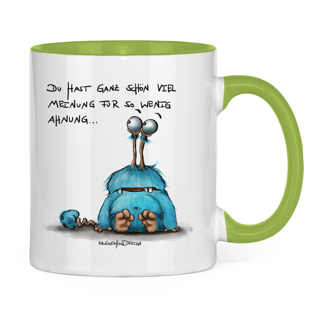 Tasse zweifarbig Du hast ganz schön viel Meinung für so wenig Ahnung...
