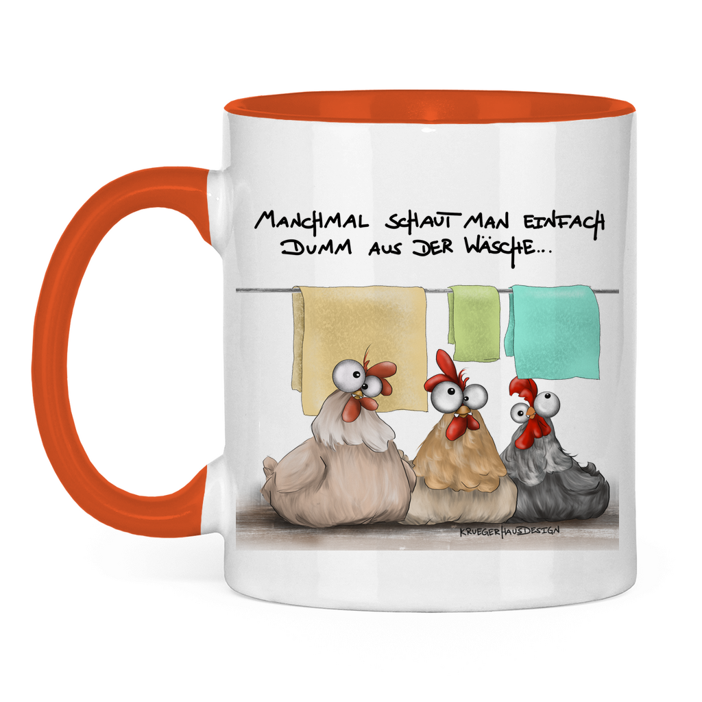 Tasse zweifarbig Manchmal schaut man einfach dumm aus der Wäsche...