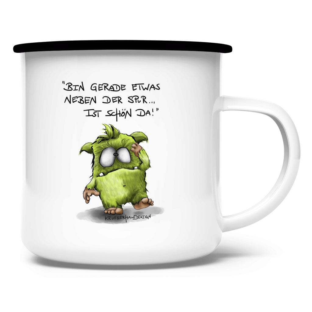 Emaille Tasse Bin gerade etwas neben der Spur... Ist schön da!