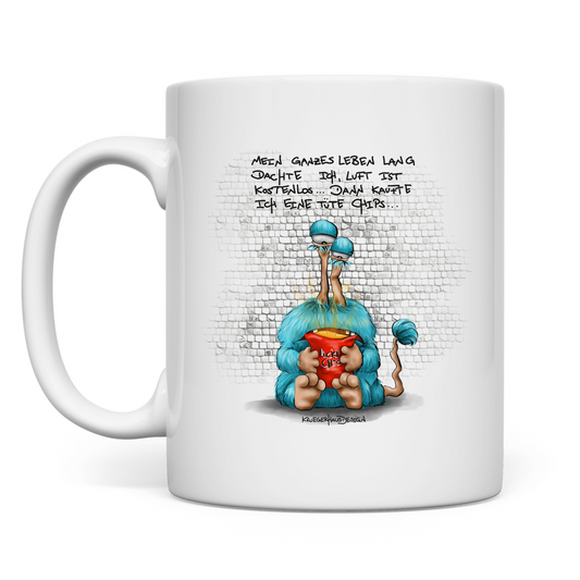 Tasse Mein ganzes Leben lang dachte ich, Lust ist kostenlos...