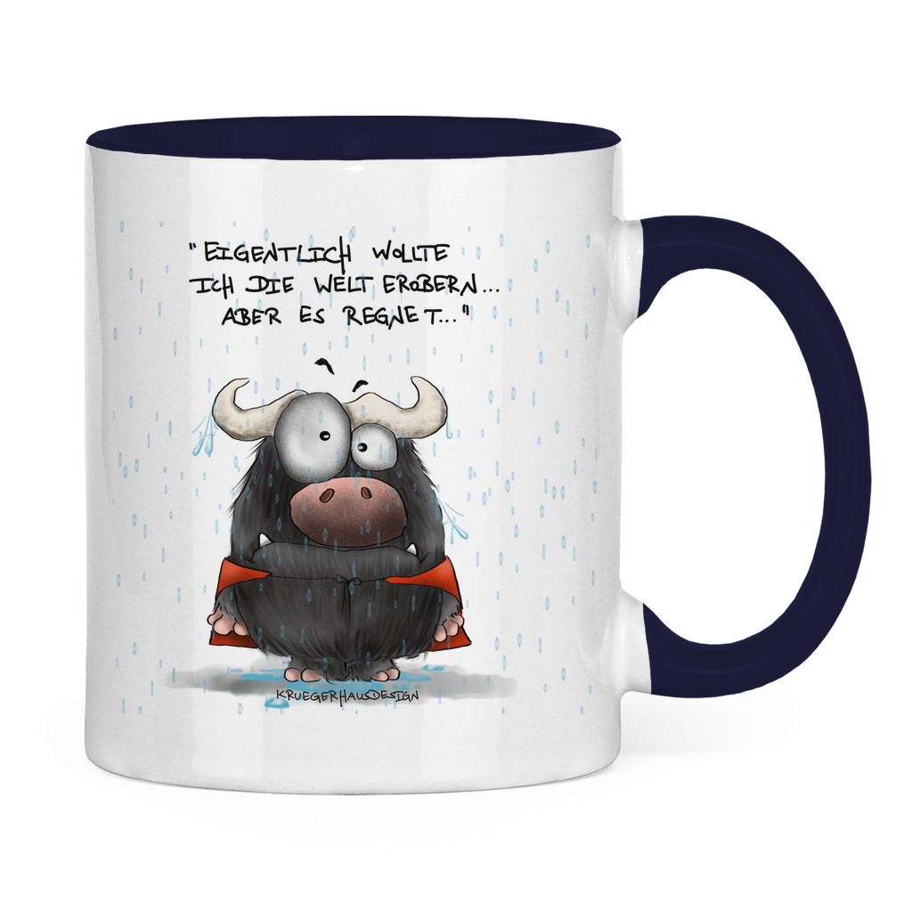 Tasse zweifarbig Eigentlich wollte ich die Welt erobern... Aber es ...