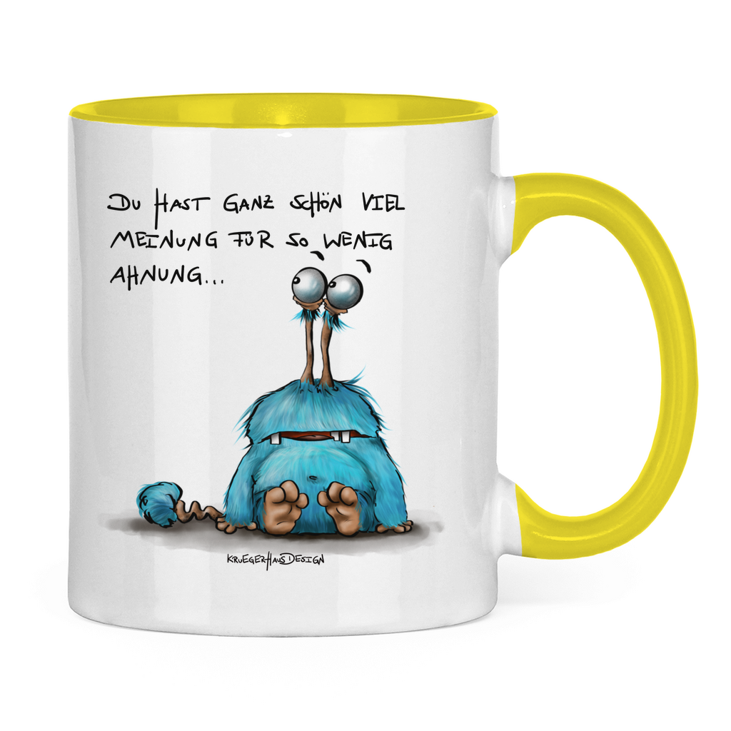 Tasse zweifarbig Du hast ganz schön viel Meinung für so wenig Ahnung...