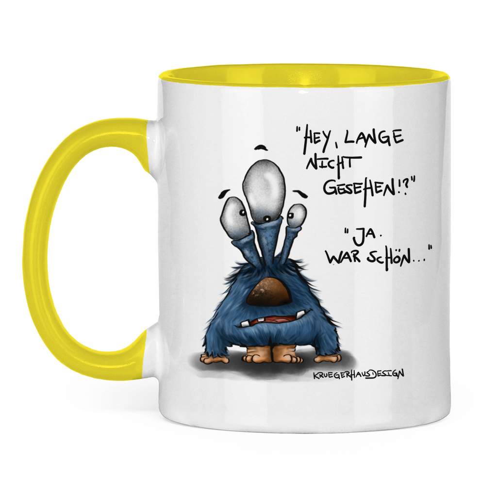Tasse zweifarbig Hey, lange nicht gesehen!? Ja, war schön...