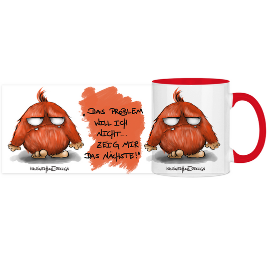 Tasse, Kaffeetasse, Teetasse, zweifarbig, Kruegerhausdesign Monster mit Spruch, 2. Variante, Das Problem will ich nicht...