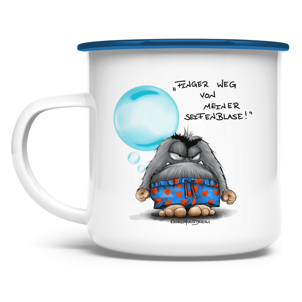 Emaille Tasse Finger weg von meiner Seifenblase!