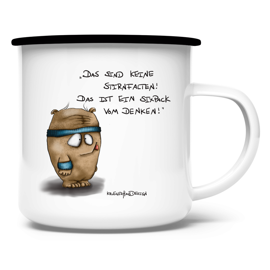 Emaille Tasse Das sind keine Stirnfalten! Das ist ein Sixpack vom Denken!