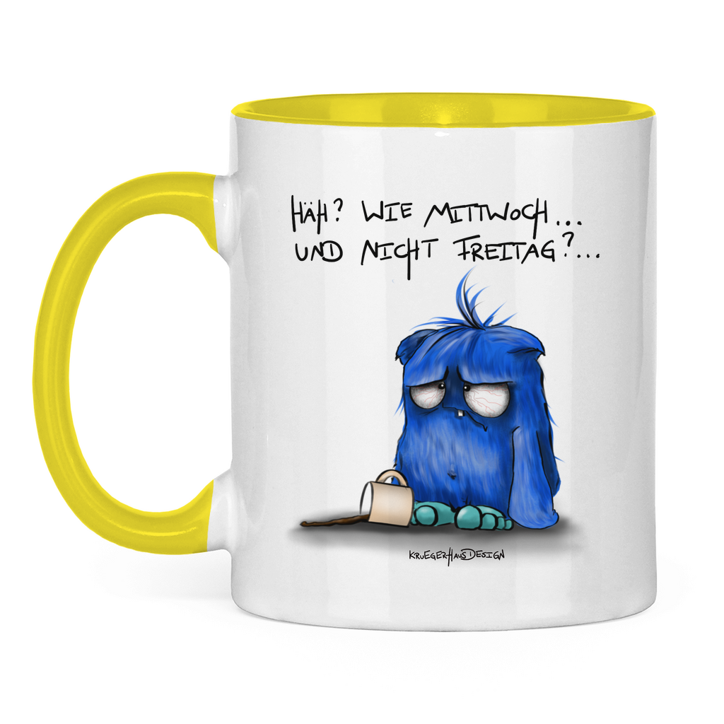 Tasse zweifarbig Häh? Wie Mittwoch... und nicht Freitag?...