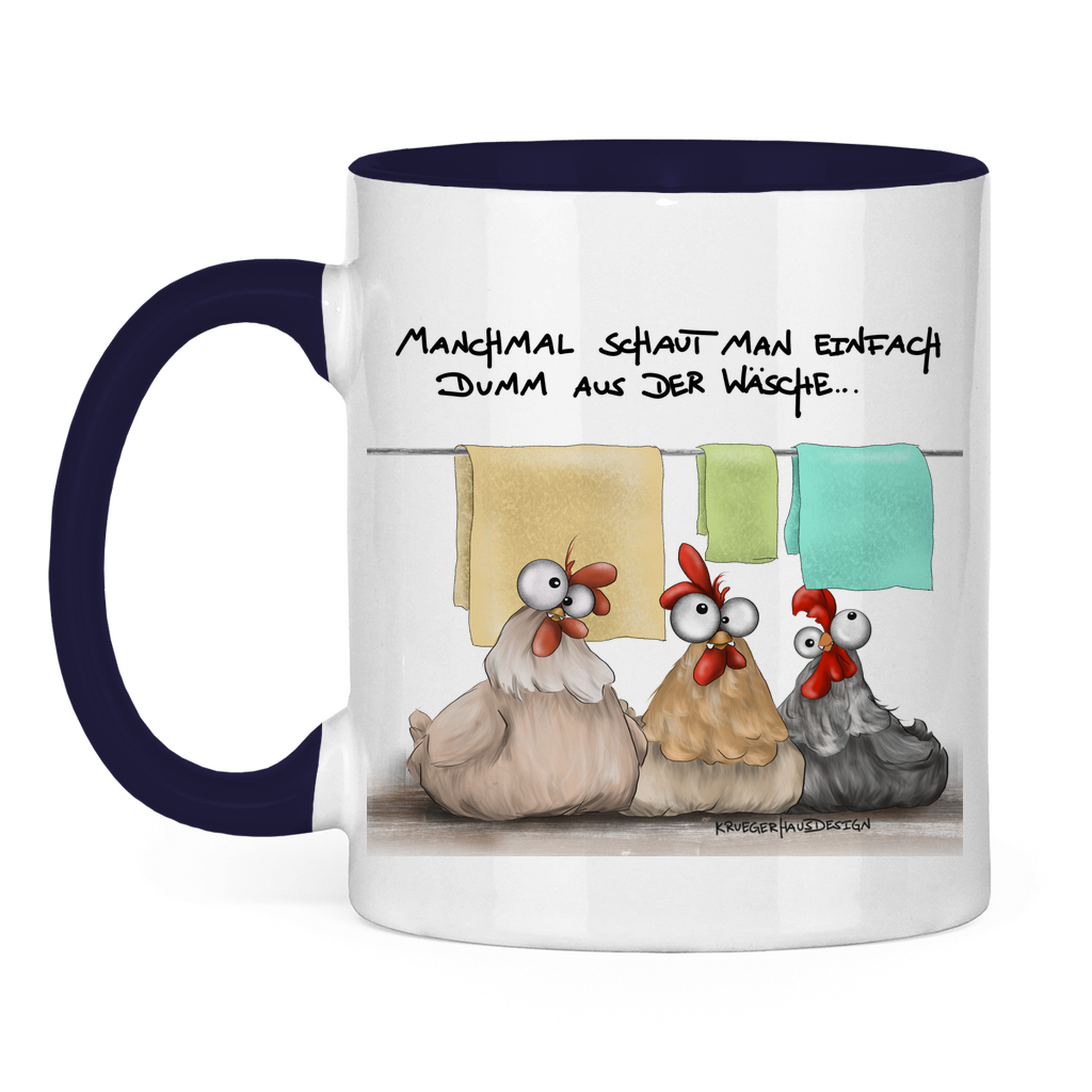 Tasse zweifarbig Manchmal schaut man einfach dumm aus der Wäsche...