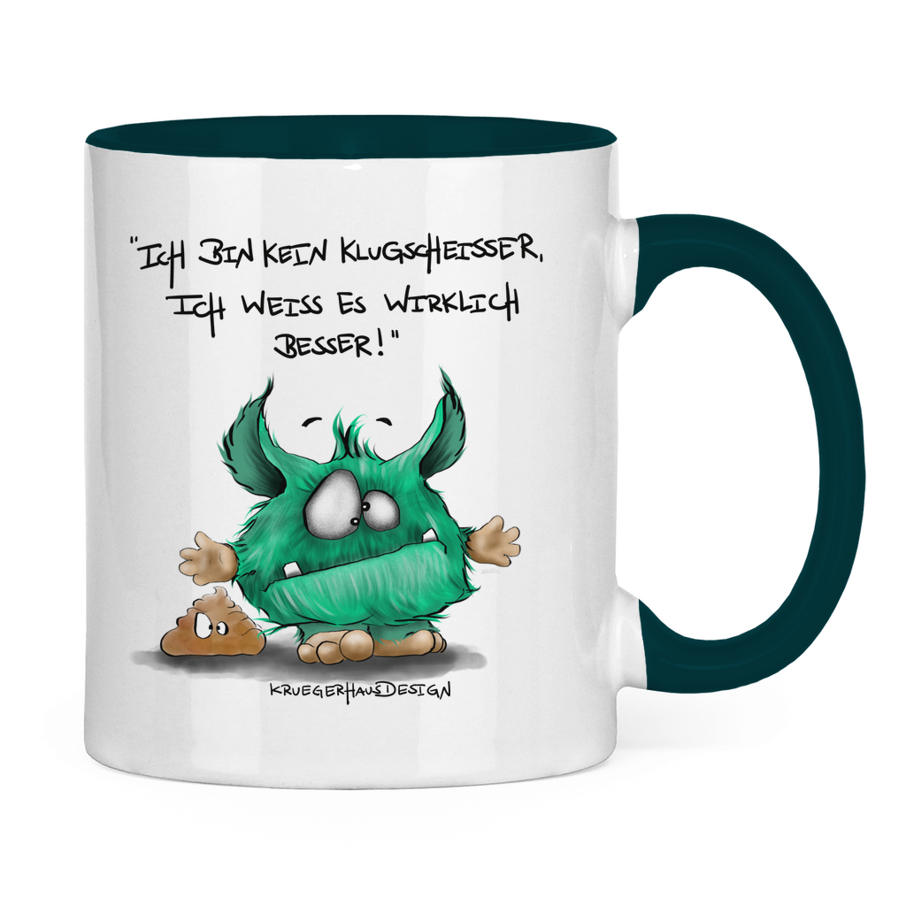 Tasse zweifarbig Ich bin kein Klugscheisser, ich weiß es wirklich besser!