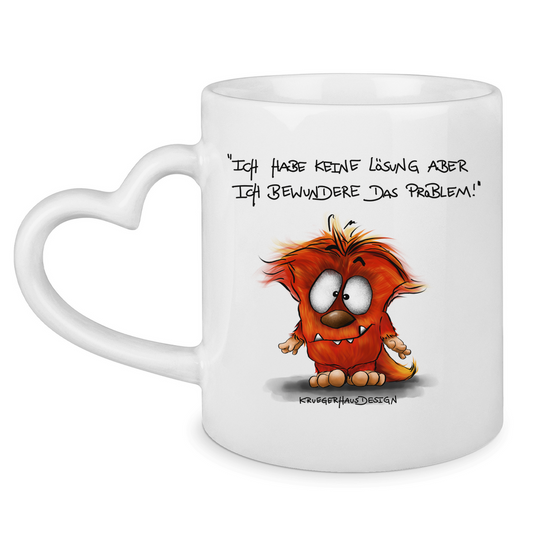 Tasse mit Herzhenkel Ich habe keine Lösung aber ich bewundere das Problem!
