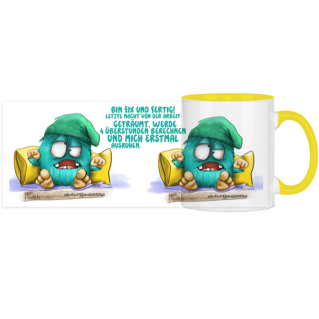 Panorama Tasse zweifarbig Bin fix und fertig. Letzte Nacht von der Arbeit…