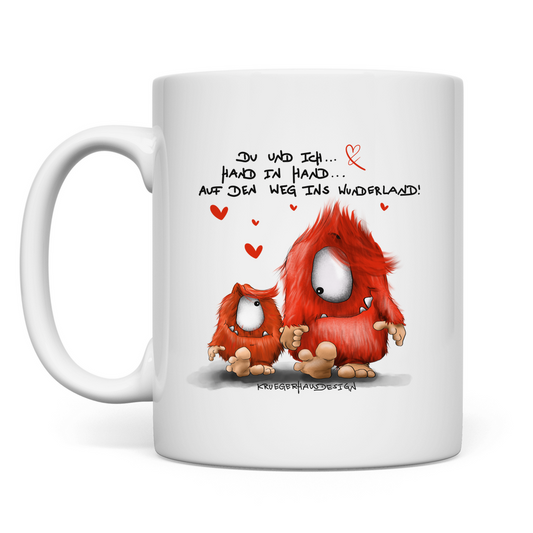 Tasse Du und ich... Hand in Hand.. Auf den Weg ins Wunderland!