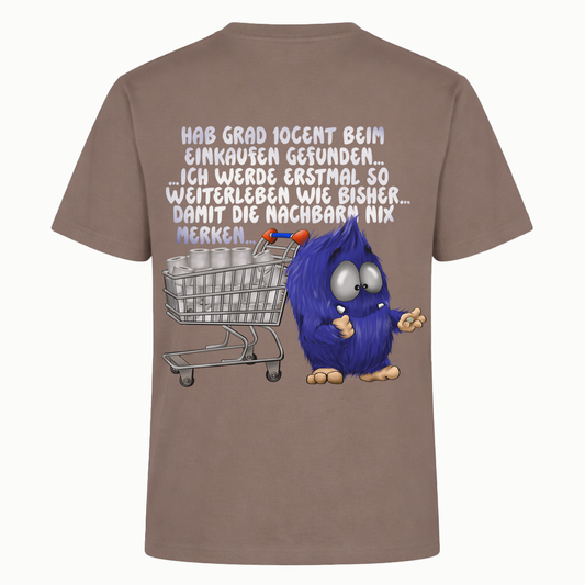 T-Shirt „10 Cent gefunden… Leben läuft!“