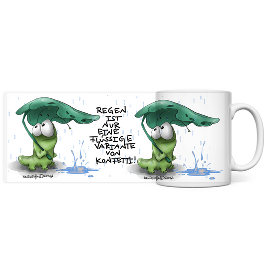 Tasse, Kaffeetasse, Teetasse, Kruegerhausdesign Monster mit Spruch, 2.Variante, Regen ist nur eine flüssige...