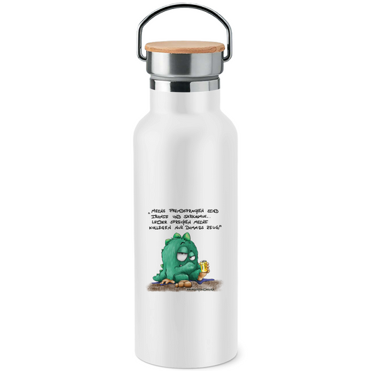 Edelstahl-Trinkflasche mit Bambusdeckel Meine Fremdsprachen sind Ironie und Sarkasmus, leider meine