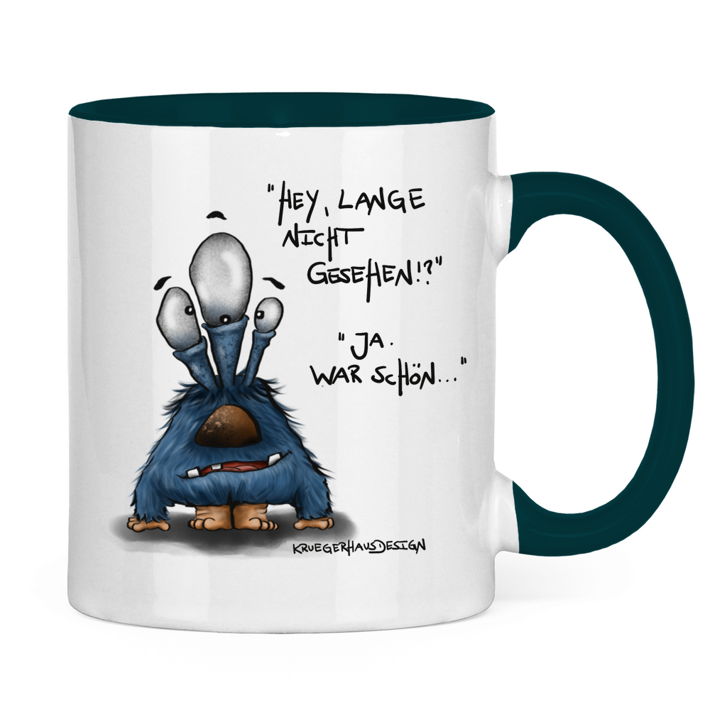 Tasse zweifarbig Hey, lange nicht gesehen!? Ja, war schön...