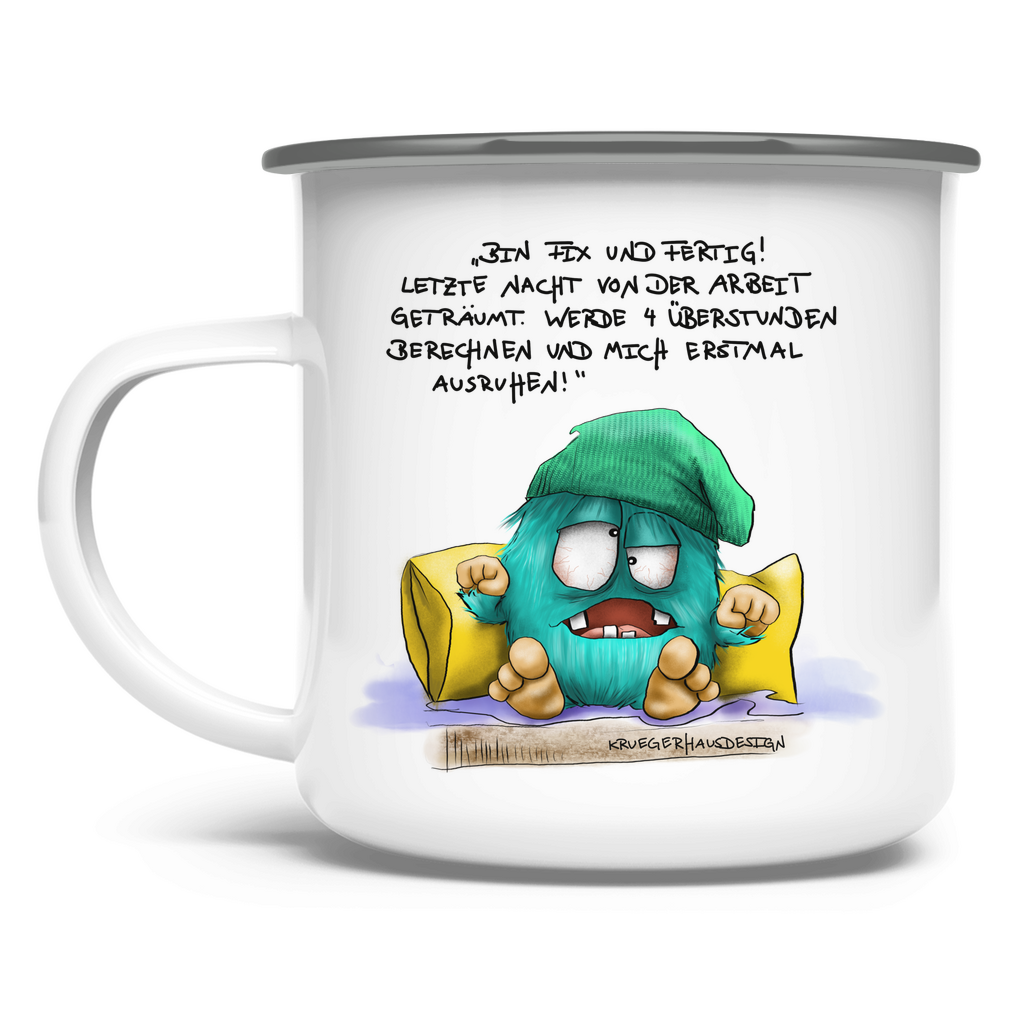 Emaille Tasse Bin fix und fertig. Habe letzte Nacht von der Arbeit …