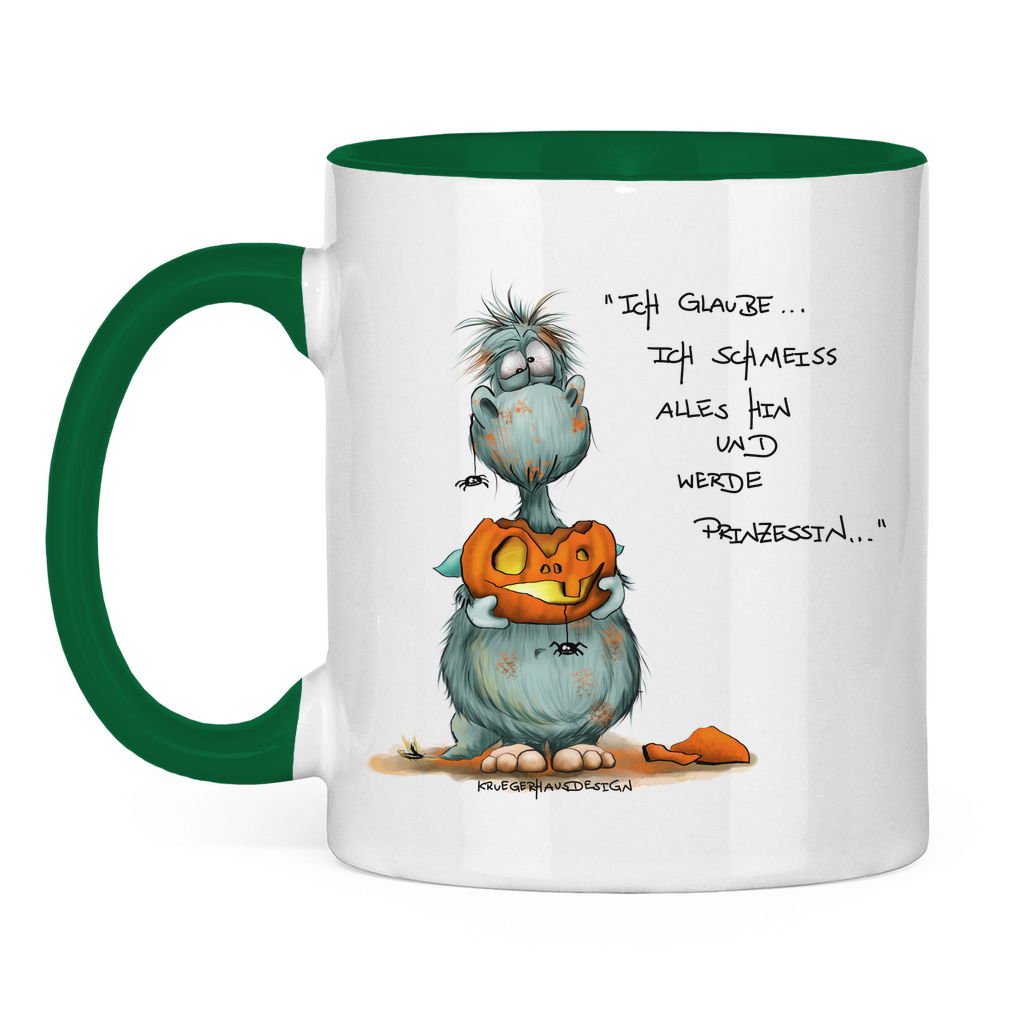 Tasse zweifarbig Ich glaube ich schmeiss alles hin und werde Prinzessin...