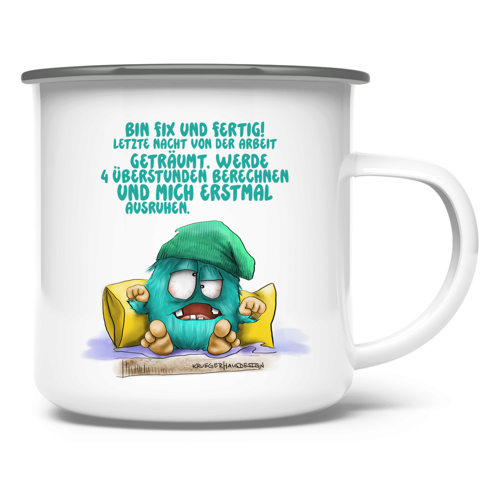 Emaille Tasse Bin fix und fertig! Letzte Nacht von der Arbeit…