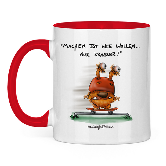 Tasse zweifarbig Machen ist wie wollen... Nur krasser!