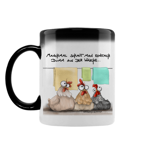 Zaubertasse Manchmal schaut man einfach dumm aus der Wäsche...