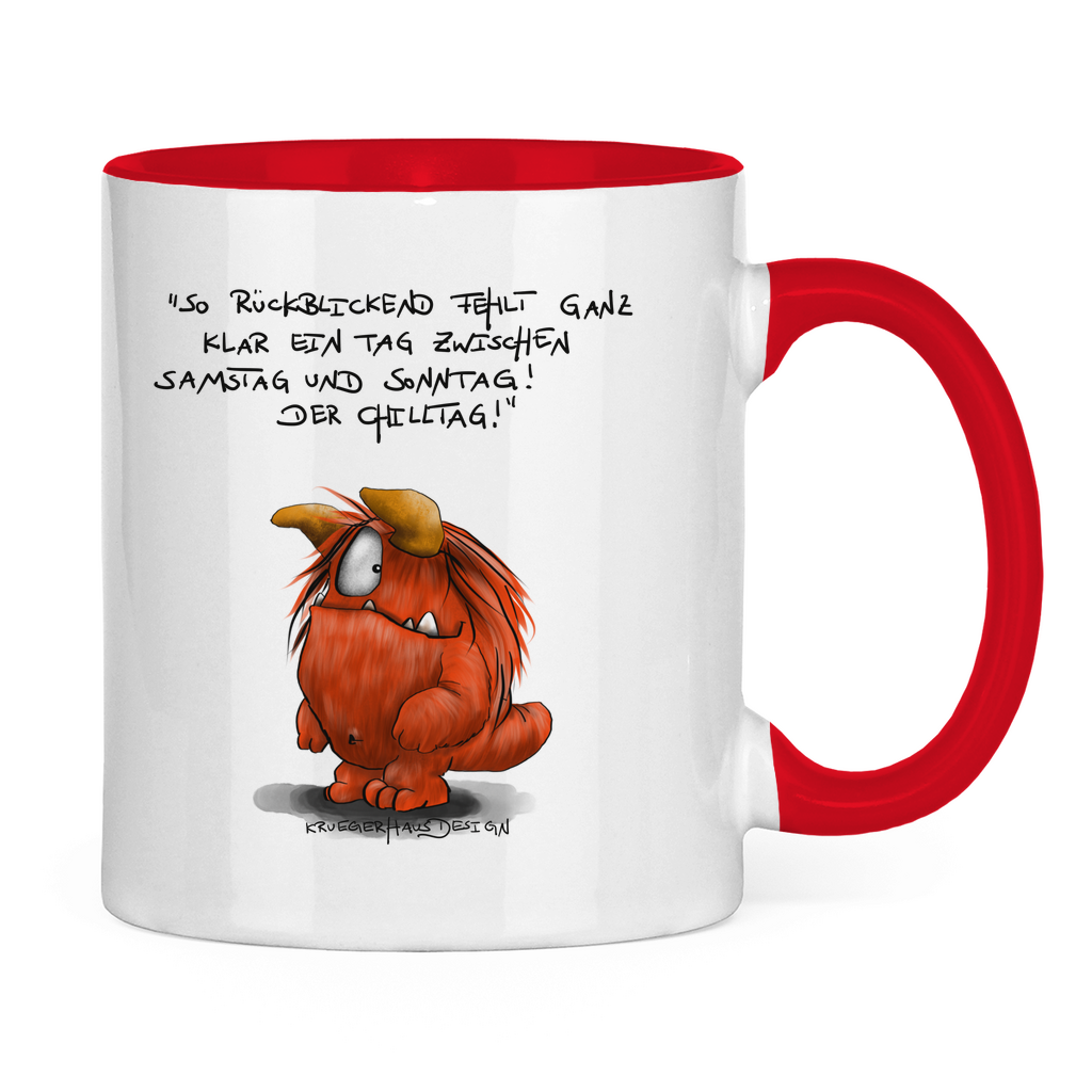Tasse zweifarbig So Rückblickend fehlt ganz klar ein Tag zwischen Samstag...