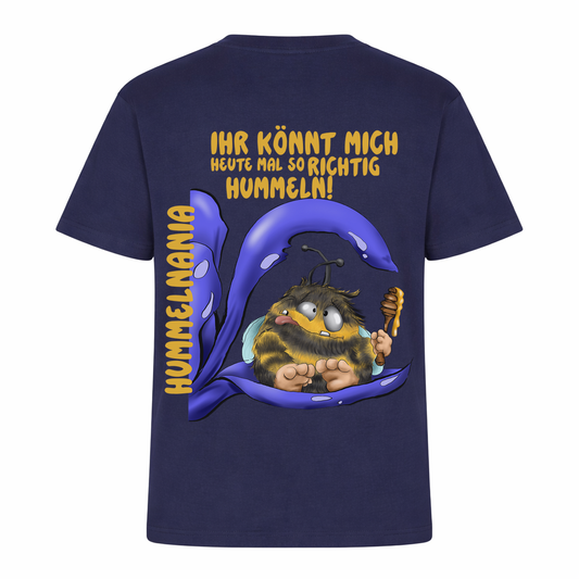 T-Shirt „Ihr könnt mich heute mal so richtig hummeln!“