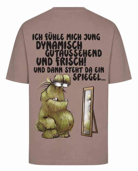 Carl Monster Shirt – Ich fühle mich jung, dynamisch, gutaussehend und frisch… und dann steht da ein Spiegel | Lustiges Sarkasmus T-Shirt