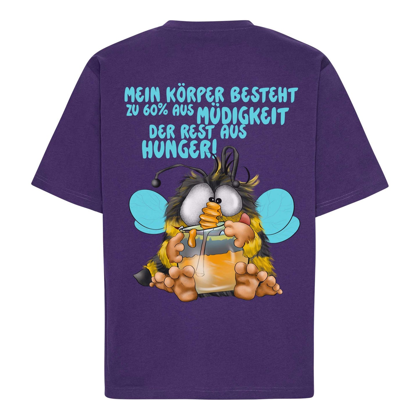 T-Shirt „60% Müdigkeit, 40% Hunger“