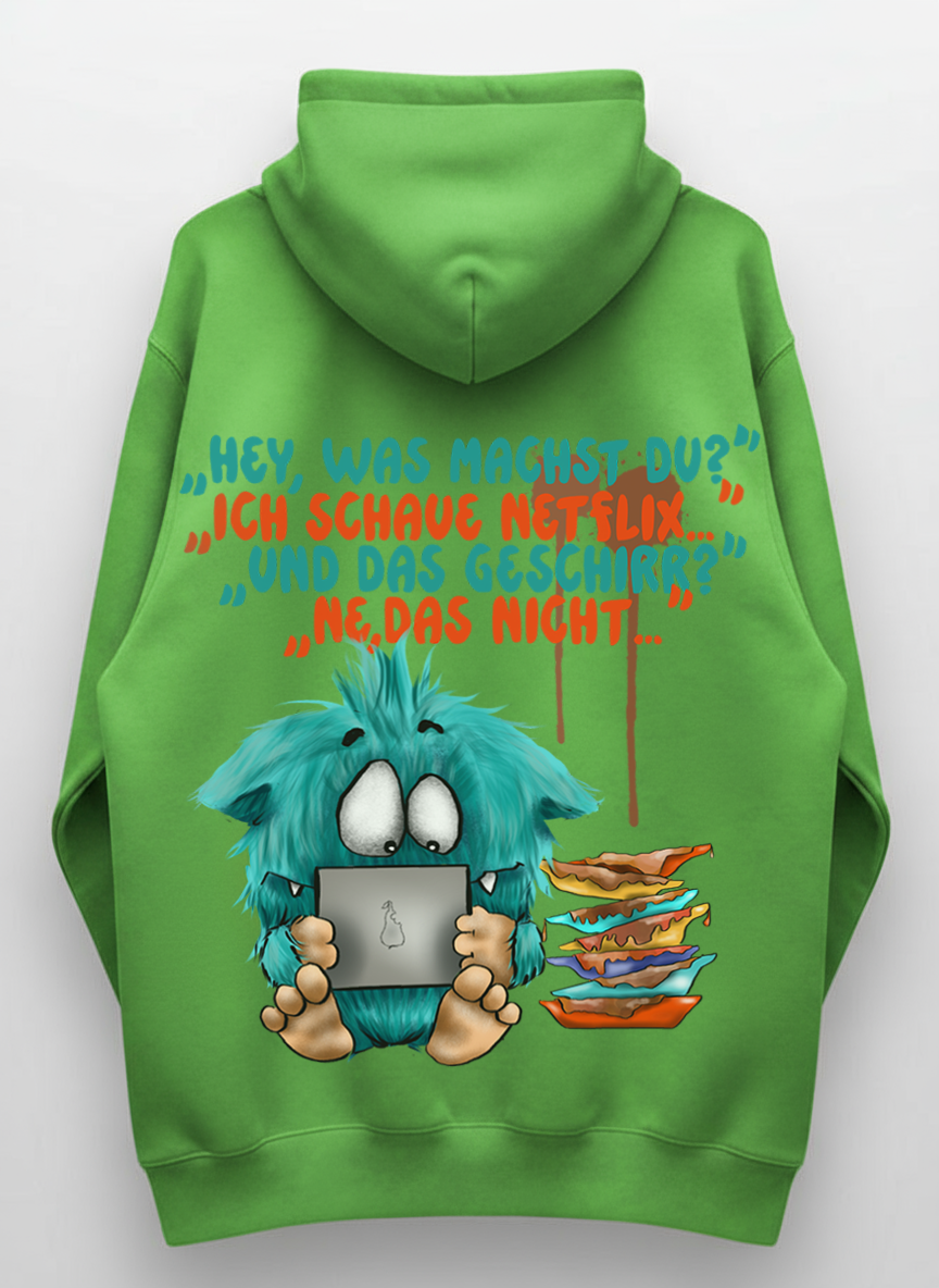 Unisex Hoodie XXL Druck Kruegerhausdesign Monster Gr. S,M, L, XL, XXL, 3XL, "Hey, was machst du?" "Ich schaue Netflix..."