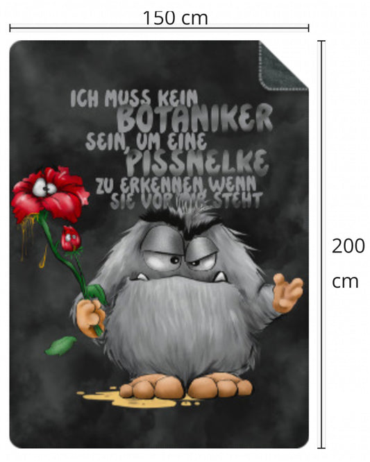 Premium Kuscheldecke, superweich, 150 x 200cm, Kruegerhausdesign Monster, Ich muss kein Botaniker sein...