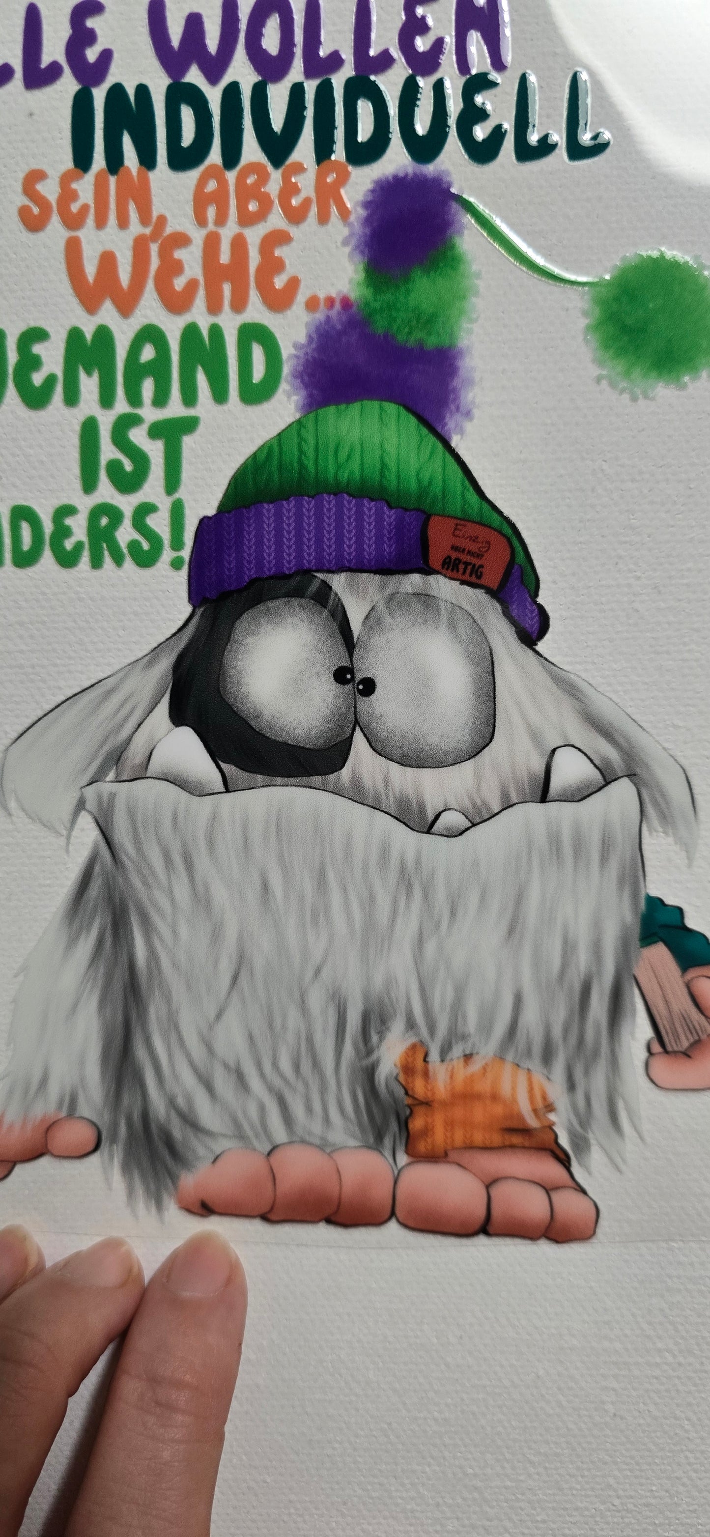 Rub on, UV Folienaufkleber, Monster, Alle wollen individuell sein, aber wehe... jemand ist anders!