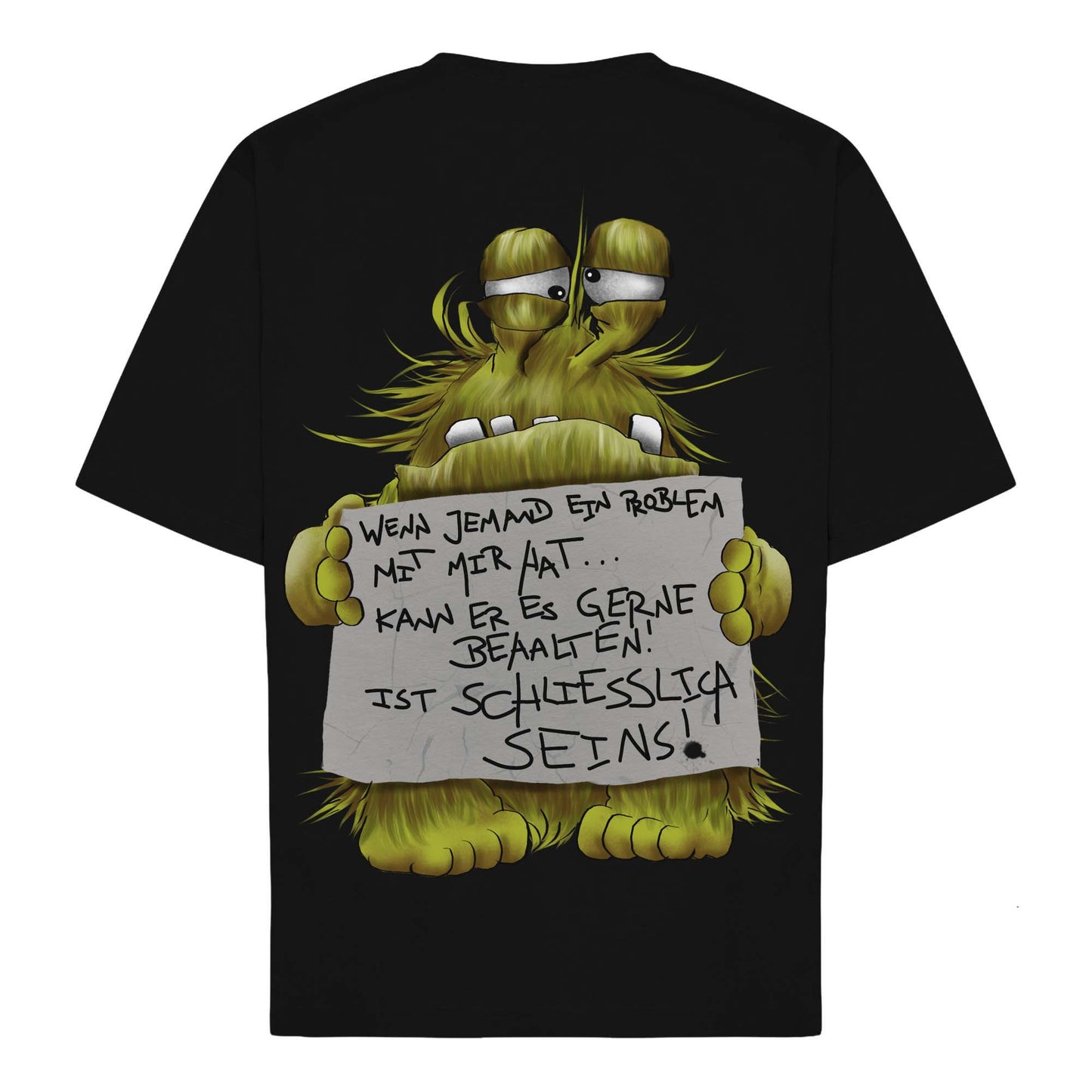 Carl Monster Shirt – Wenn jemand ein Problem mit mir hat, kann er es gerne behalten! | Lustiges Sarkasmus T-Shirt