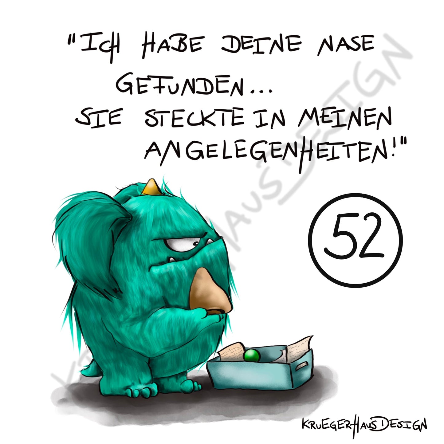 Poster von Kruegerhausdesign mit Monster und Spruch freie Wahl