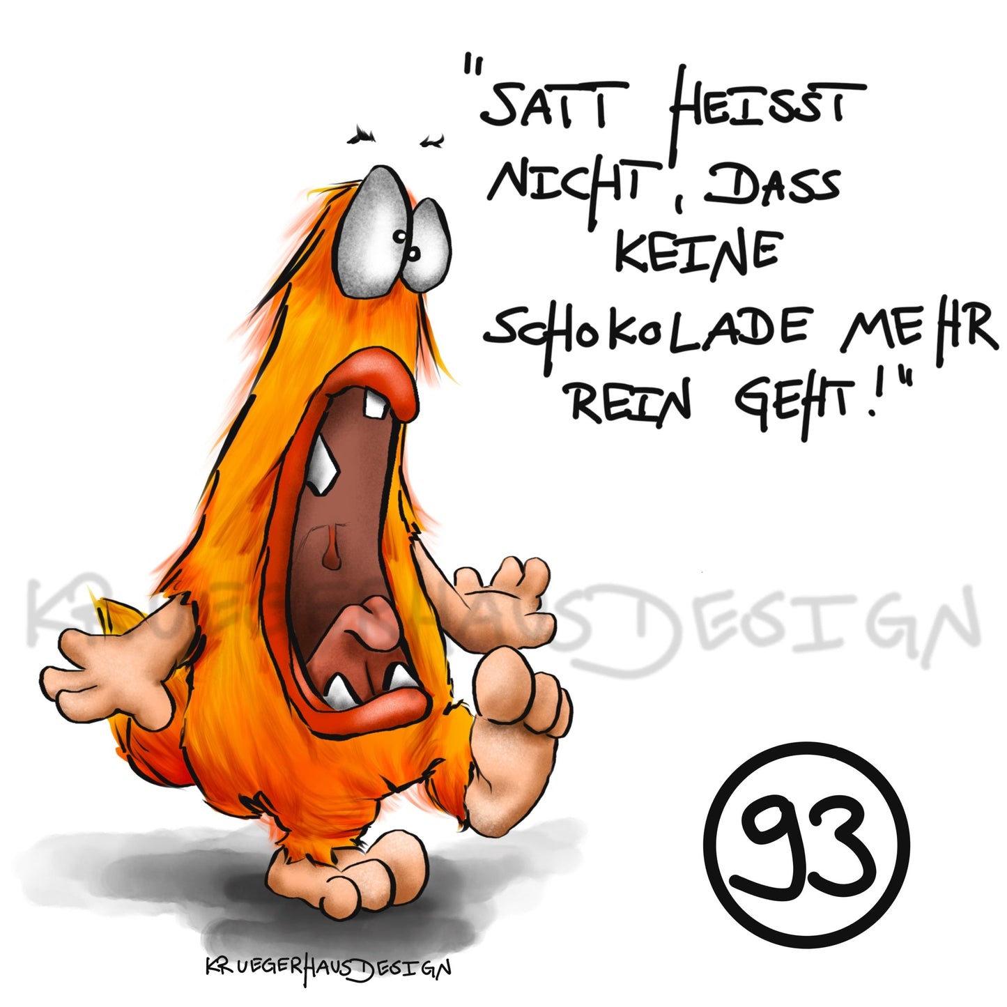 Poster von Kruegerhausdesign mit Monster und Spruch freie Wahl