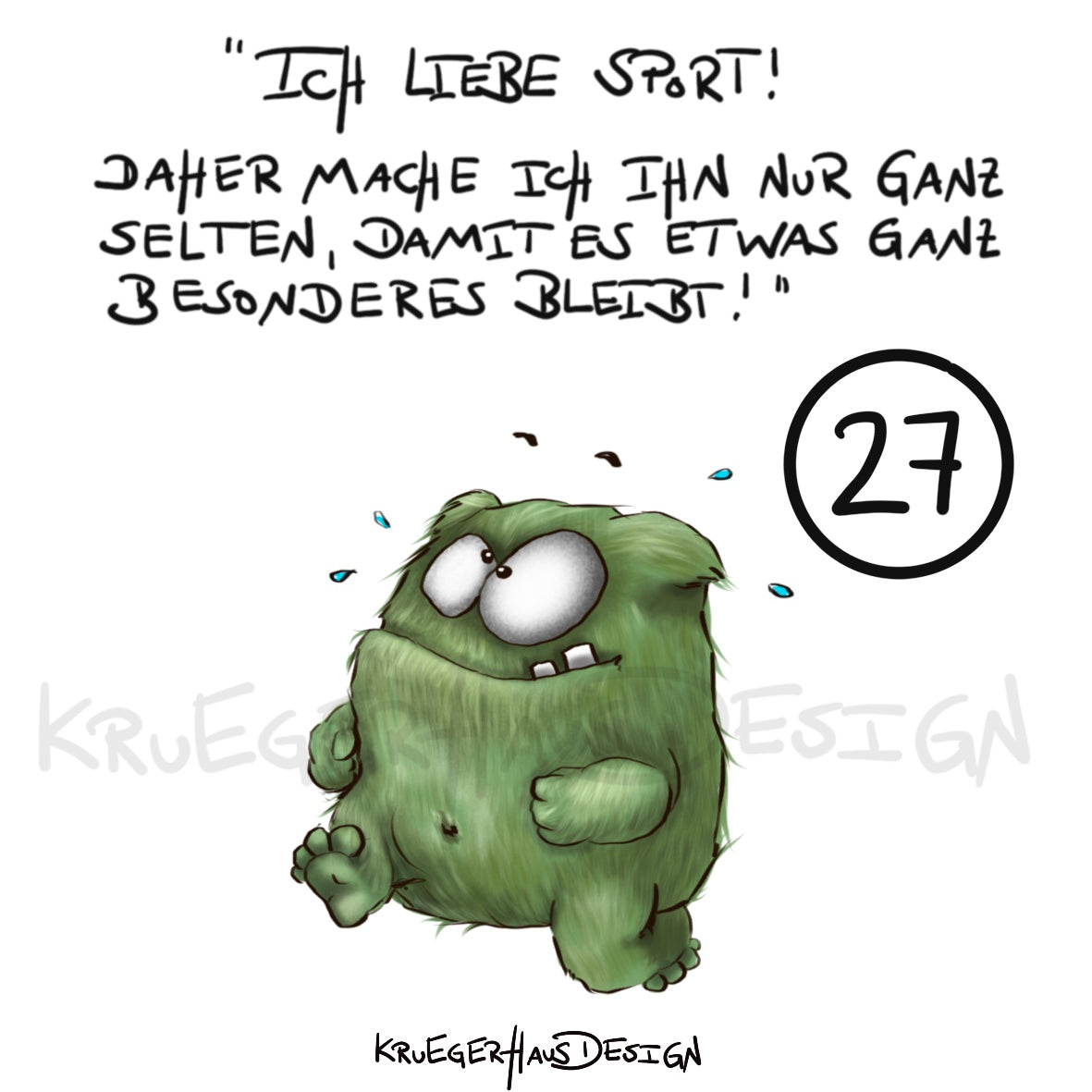Poster von Kruegerhausdesign mit Monster und Spruch freie Wahl