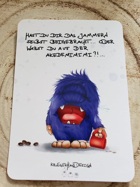 Postkarte Monster Kruegerhausdesign bunt "Hast du dir das Jammern..."