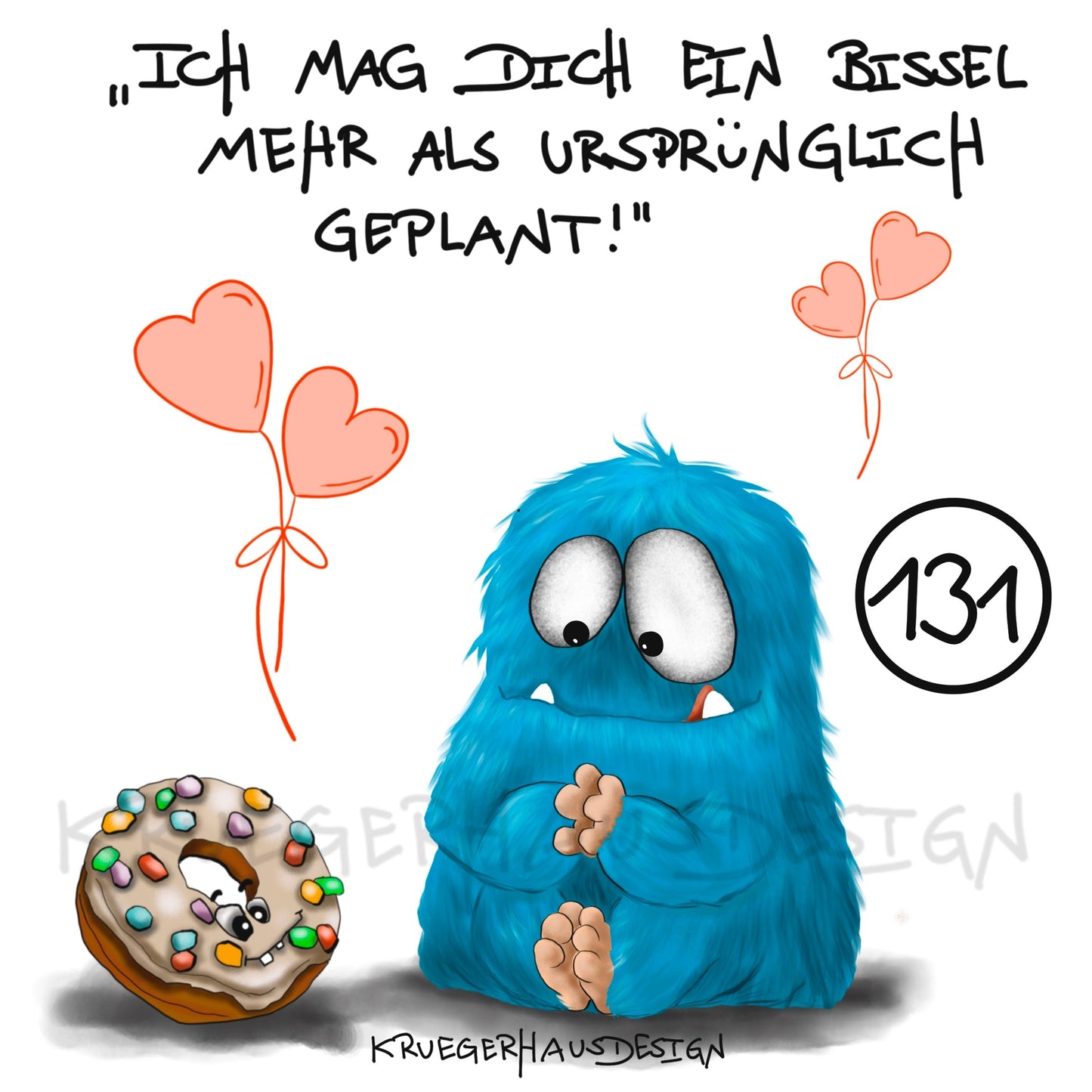 Poster von Kruegerhausdesign mit Monster und Spruch freie Wahl