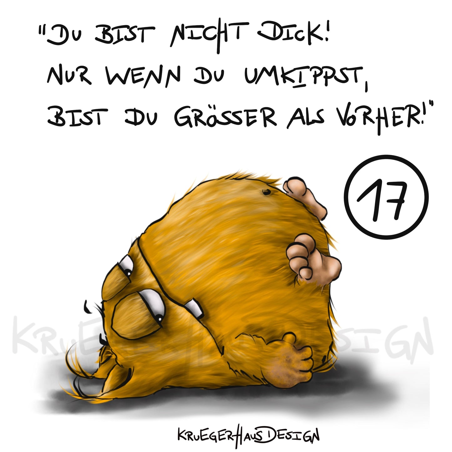 Poster von Kruegerhausdesign mit Monster und Spruch freie Wahl