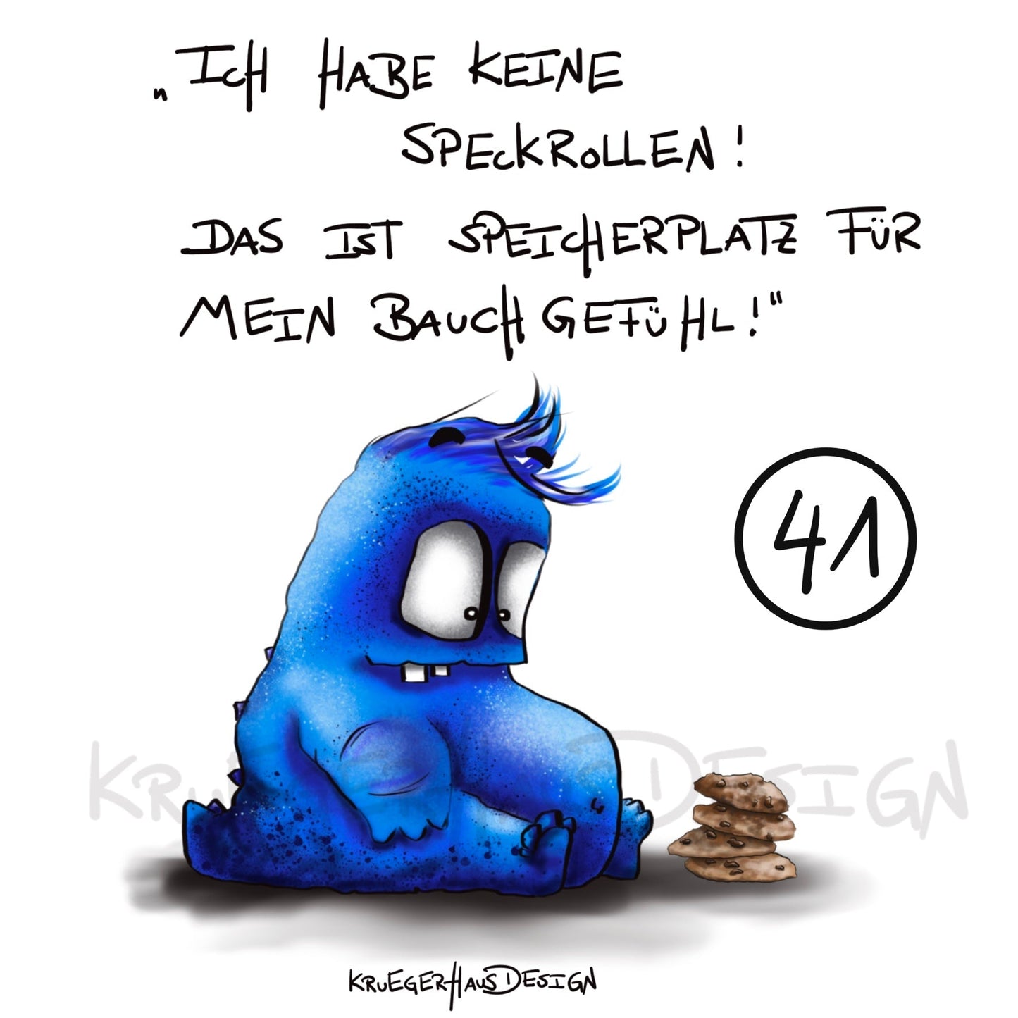 Poster von Kruegerhausdesign mit Monster und Spruch freie Wahl