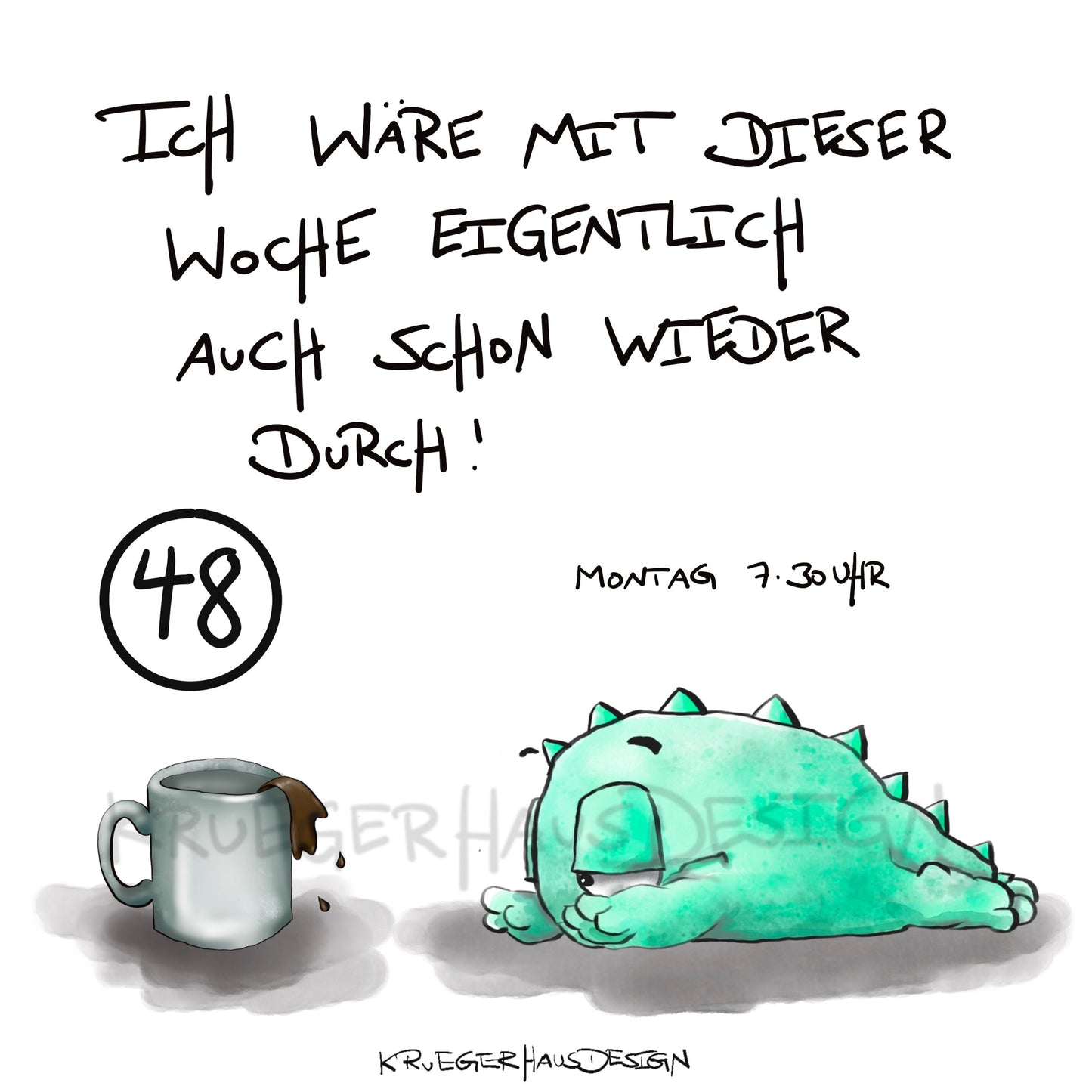 Poster von Kruegerhausdesign mit Monster und Spruch freie Wahl
